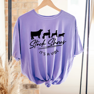 Stock Shows It's A Vibe– Comfort Colors T-Shirt