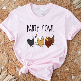 Party Fowl- Bella Canvas T-Shirt