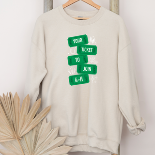 Your Ticket To Join 4-H– Crewneck