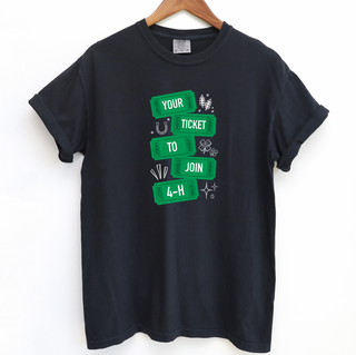 Your Ticket To Join 4-H– Comfort Colors T-Shirt