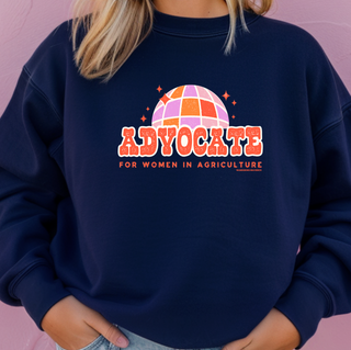 Disco Advocate For Women In Agriculture– Crewneck
