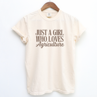 Just A Girl Who Loves Agriculture Brown– Comfort Colors T-Shirt