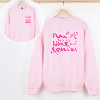 Proud To Be A Woman In Agriculture Bow– Crewneck - Front & Back!