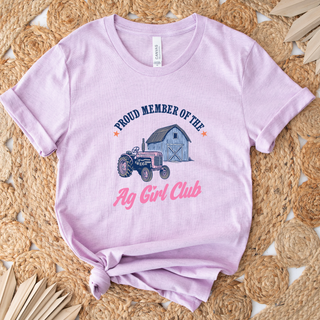 Proud Member Of The Ag Girl Club- Bella Canvas T-Shirt