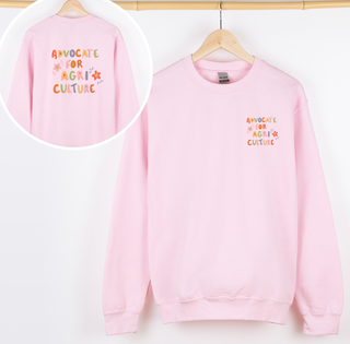 Big Sweet Agvocate– Crewneck - Front & Back!