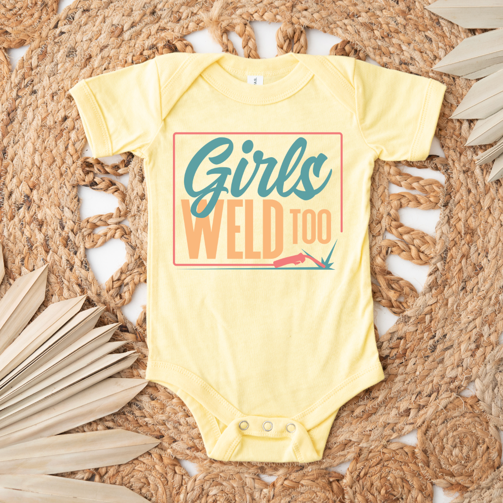 Girls Weld Too One Piece/T-Shirt (Newborn - Youth XL) - Multiple Colors! (Copy)