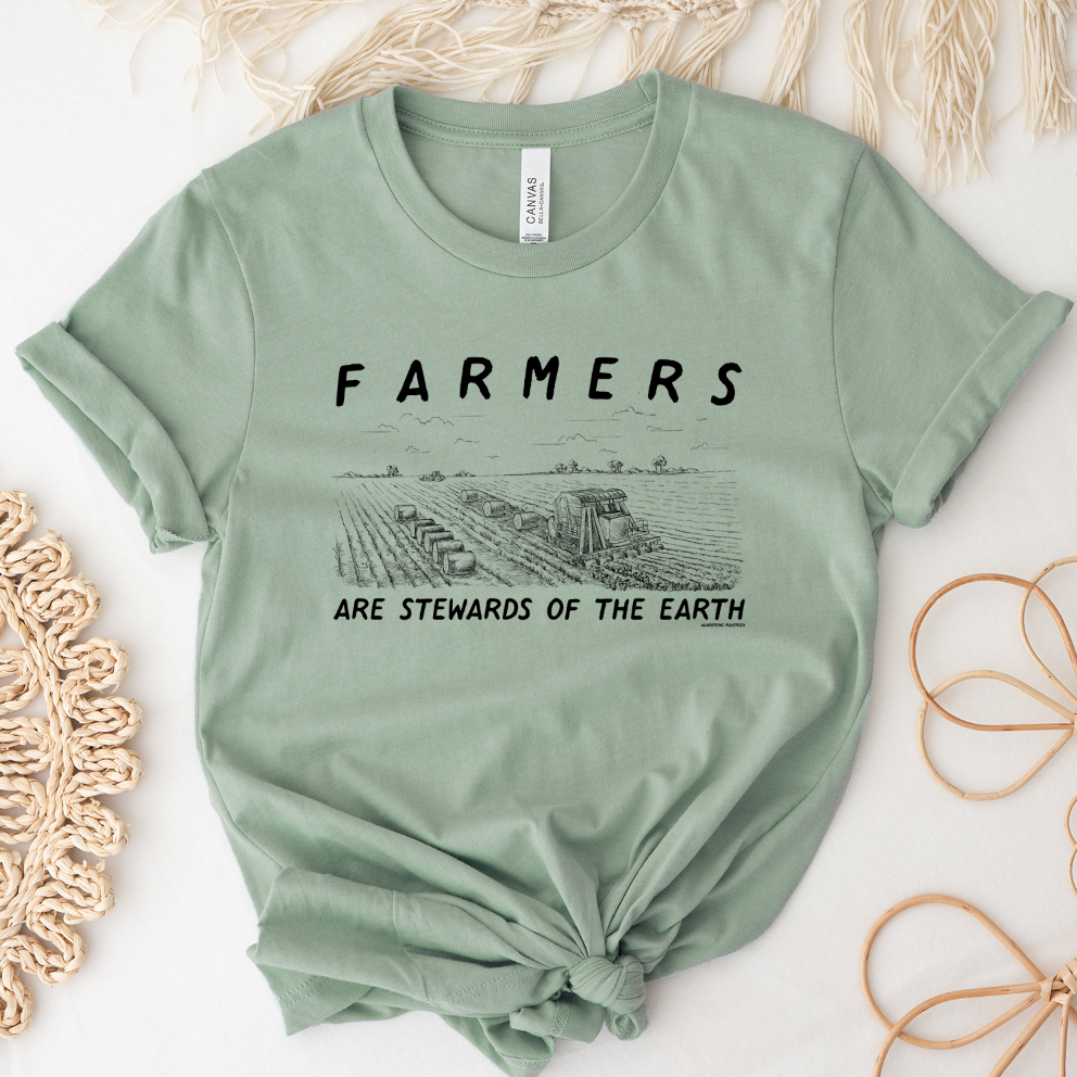 Farmers Are Stewards of The Earth T-Shirt (XS-4XL) - Multiple Colors! (Copy)