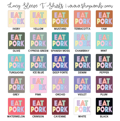 Pastel Lines Eat Pork LONG SLEEVE T-Shirt (S-3XL) - Multiple Colors!