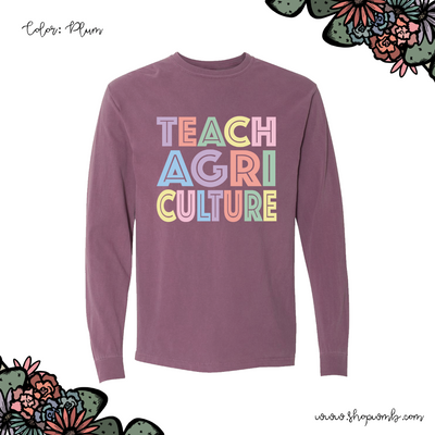 Pastel Lines Teach Agriculture LONG SLEEVE T-Shirt (S-3XL) - Multiple Colors!
