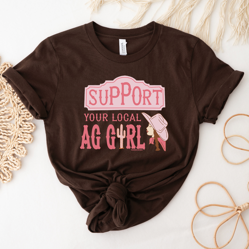 Support Your Local Ag Girl T-Shirt (XS-4XL) - Multiple Colors!