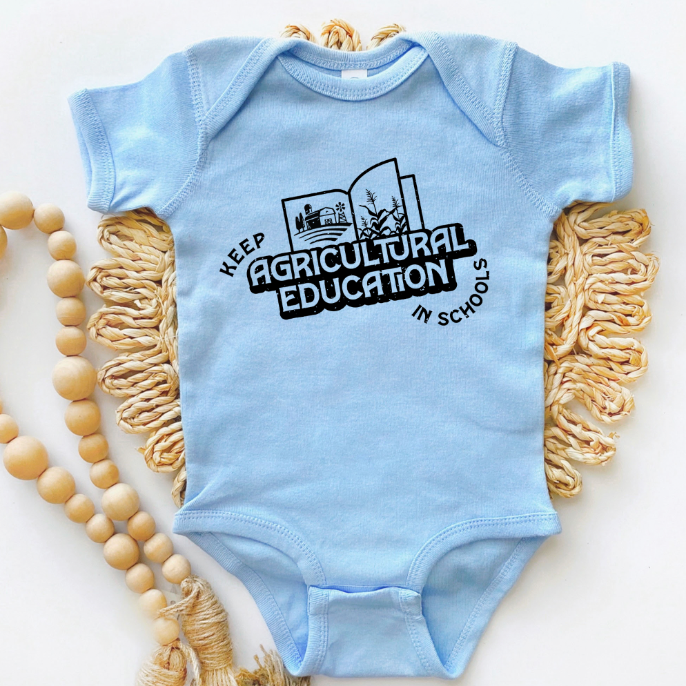Keep Agricultural Education in Schools One Piece/T-Shirt (Newborn - Youth XL) - Multiple Colors!