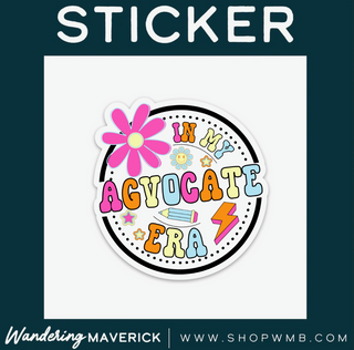 Groovy In My Agvocate Era- Vinyl Sticker