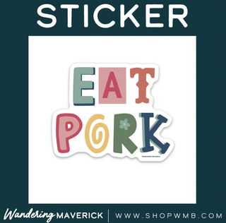 Magazine Letter Eat Pork- Vinyl Sticker