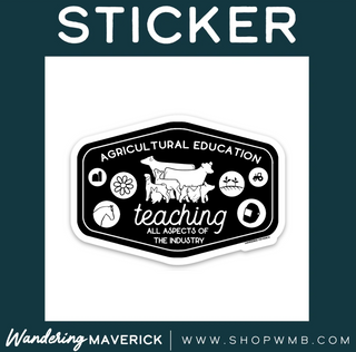 Agricultural Education Teaching All Aspects of the Industry- Vinyl Sticker