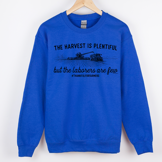 The Harvest is Plentiful The Laborers are Few –  Crewneck