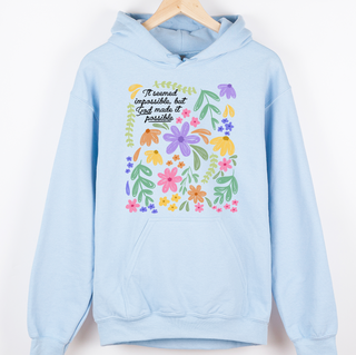 God Made It Possible – Hoodie