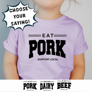 SUPPORT LOCAL - CHOOSE YOUR SAYING  – Infant/Toddler/Youth