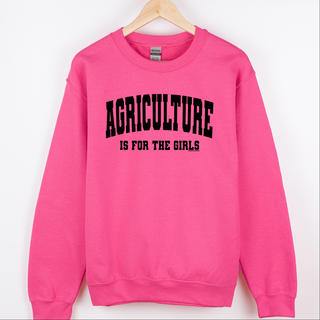 Agriculture is for the Girls – Crewneck