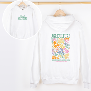 Teach Agriculture Floral– Hoodie - Front & Back!