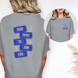 Your Ticket To Join FFA– Comfort Colors T-Shirt - Front & Back