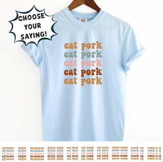 Groovy Words- CHOOSE YOUR SAYING– Comfort Colors T-Shirt