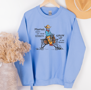 Cowboys Be Babies– Crewneck