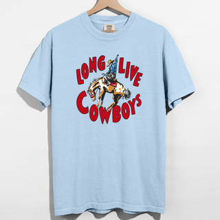 Long Live Cowboys– Comfort Colors T-Shirt