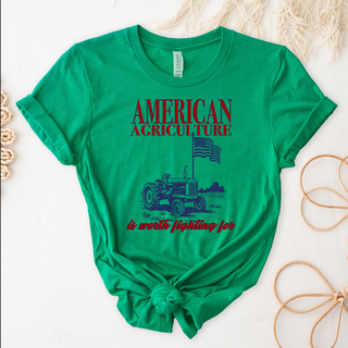 Patriotic - American Agriculture Is Worth Fighting For – Bella Canvas T-Shirt