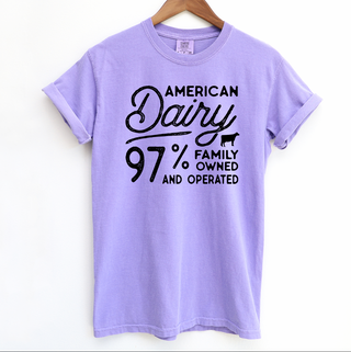 American Dairy Family Owned And Operated – Comfort Colors T-Shirt