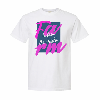 RTS Sale Tee - Farm To Feed The World