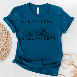 Agriculture is our Wisest Pursuit Black Ink – Bella Canvas T-Shirt
