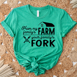 From My Family's Farm To Your Familys Fork – Bella Canvas T-Shirt