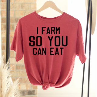 I Farm So You Can Eat Black Ink - Comfort Colors T-Shirt