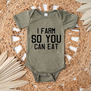 I Farm So You Can Eat Black Ink - Infant/Toddler/Youth