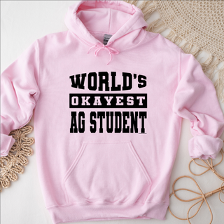 WORLDS OKAYEST Ag Student – Hoodie