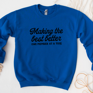 Distressed Making The Best Better – Crewneck