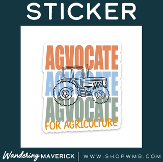 EARTHY AGVOCATE FOR AGRICULTURE -  Vinyl Sticker