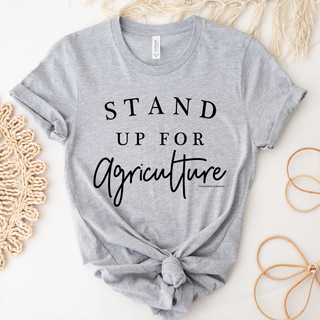 $20 T-SHIRT TUESDAY STAND UP FOR AGRICULTURE – Bella Canvas T-Shirt