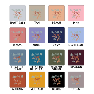 Teaching Ag Is Tough But So Are You One Piece/T-Shirt (Newborn - Youth XL) - Multiple Colors!