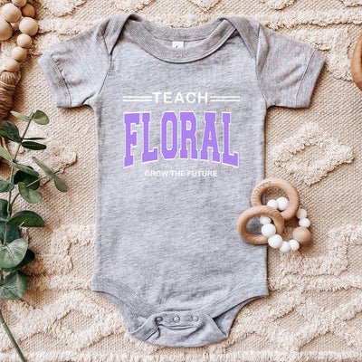 Teach Floral Grow The Future Purple Ink One Piece/T-Shirt (Newborn - Youth XL) - Multiple Colors!