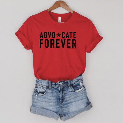 Agvocate Forever T-Shirt (XS-4XL) - Multiple Colors!