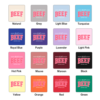 Pink Eat Beef- Support Local One Piece/T-Shirt (Newborn - Youth XL) - Multiple Colors!