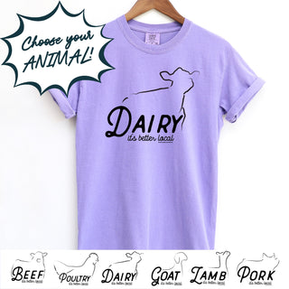 It's Better Local - Choose Your Animal – Comfort Colors T-Shirt