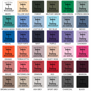 RAISING BABIES & TEACHING  - CHOOSE YOUR SAYING – Crewneck