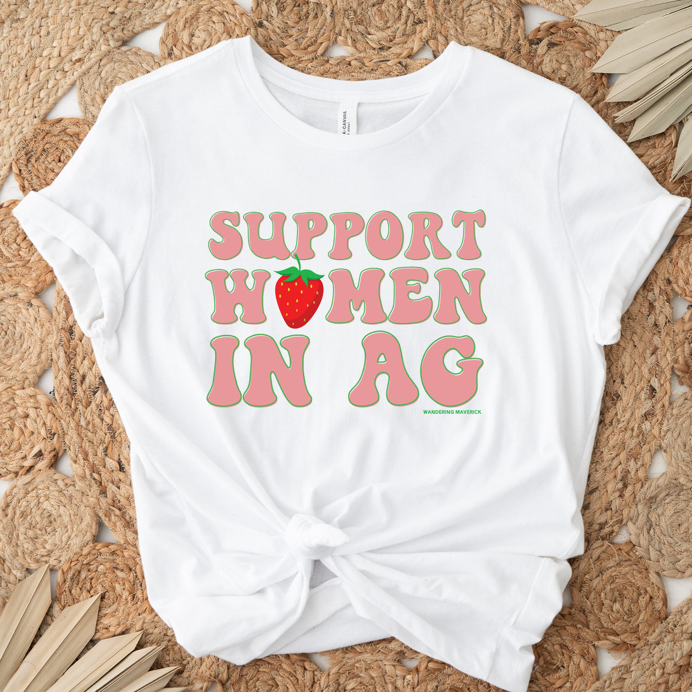 Strawberry Support Women In Ag T-Shirt (XS-4XL) - Multiple Colors!