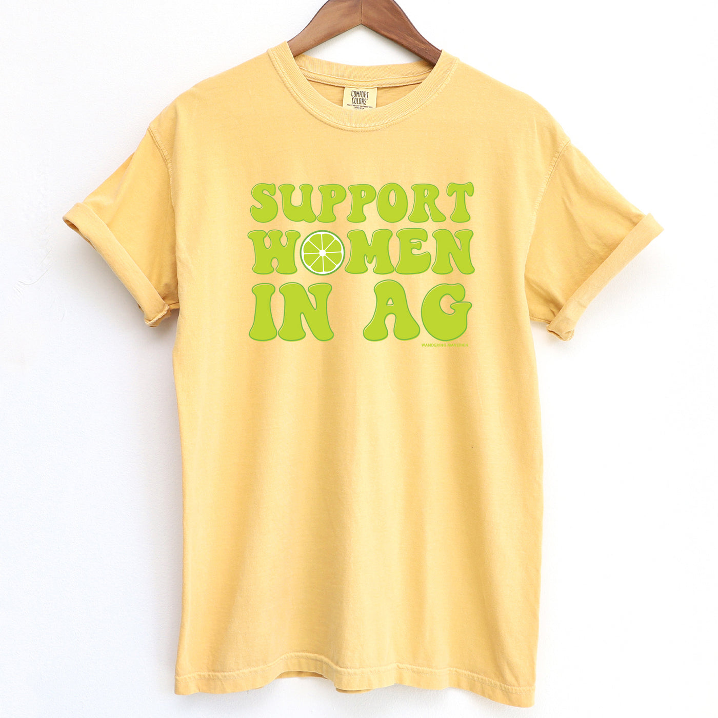 Lime Support Women In Ag ComfortWash/ComfortColor T-Shirt (S-4XL) - Multiple Colors!