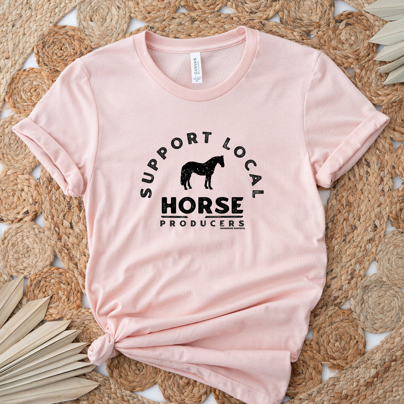 Support Your Local Horse Producers T-Shirt (XS-4XL) - Multiple Colors!