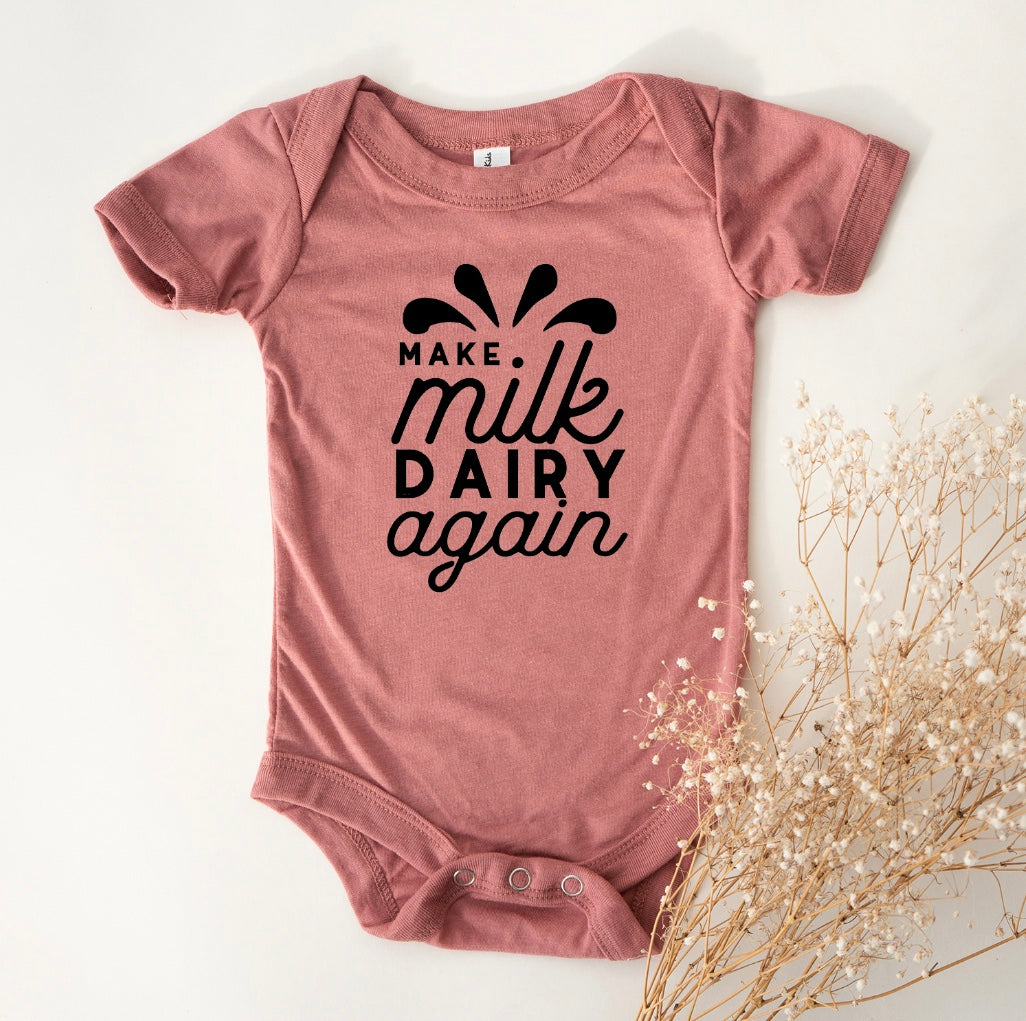 Make Milk Dairy Again One Piece/T-Shirt (Newborn - Youth XL) - Multiple Colors!