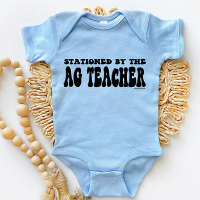 Stationed By The Ag Teacher One Piece/T-Shirt (Newborn - Youth XL) - Multiple Colors!