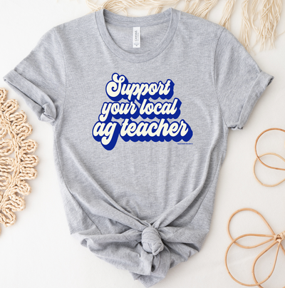 Retro Support Your Local AG Teacher Royal Blue T-Shirt (XS-4XL) - Multiple Colors!